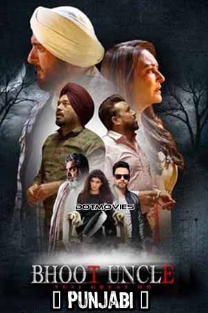  Bhoot Uncle Tusi Great Ho (2023) Punjabi Full Movie WEB-DL 480p [400MB] | 720p [1GB] | 1080p [2.2GB]