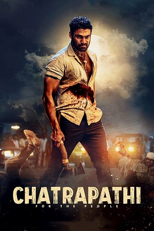  Chatrapathi (2023) Hindi ORG. Dubbed AMZN WEB-DL 480p [550MB] | 720p [1.2GB] | 1080p [2.7GB]