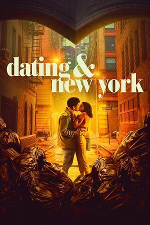  Dating & New York (2021) WEB-DL Dual Audio {Hindi-English} 480p [330MB] | 720p [920MB] | 1080p [2GB] Full-Movie