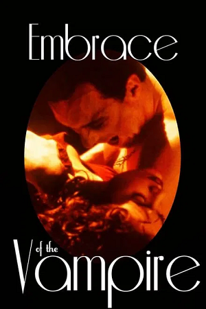  [18-] Embrace of the Vampire (1995) Unrated-BluRayDual Audio {Hindi-English} 480p [310MB] | 720p [900MB] | 1080p [2GB]