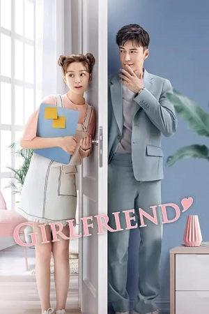  Girlfriend (Season 1) Hindi Dubbed (ORG) Complete Chinese Drama TV Series 720p | 1080p WEB-DL