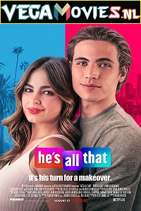  Hes All That (2021) Dual Audio {Hindi-English} 480p [300MB] | 720p [800MB] | 1080p [1.9GB]