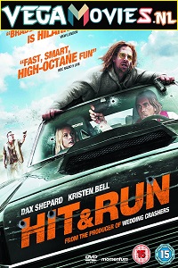  Hit And Run (2012) Dual Audio [Hindi-English] 480p [400MB] | 720p [900MB] | 1080p [2GB]