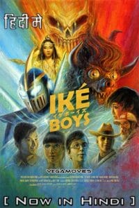  Iké Boys (2021) Dual Audio [Hindi - English] AMZN WeB-DL 480p [320MB] | 720p [900MB] | 1080p [1.7GB]