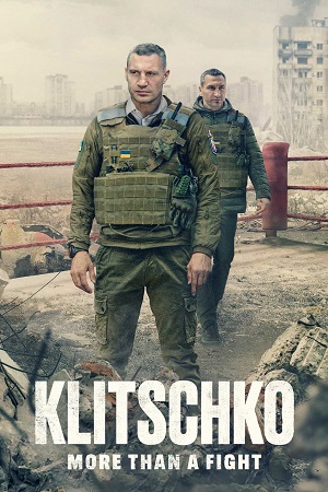  Klitschko: More Than a Fight (2024) {English with Subtitles} Full Movie WEB-DL 480p [300MB] | 720p [800MB] | 1080p [2GB]