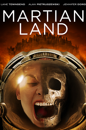  Martian Land (2015) BluRay Dual Audio {Hindi-English} 480p [300MB] | 720p [1.2GB]  | 1080p [1.5GB]