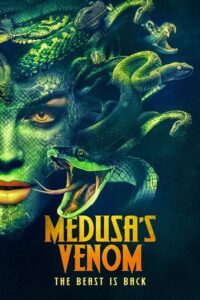  Medusa’s Venom (2023) WEB-DL {English With Subtitles} Full Movie 480p [250MB] | 720p [700MB] | 1080p [1.6GB]