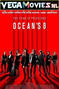  Ocean’s Eight (2018) {English with Subtitles} Full Movie WEB-DL 480p [350MB] | 720p [900MB] | 1080p [1.8GB]