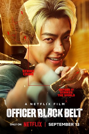  Officer Black Belt | NetFlix Original (2024) MulTi Audio {Hindi-English-Korean} WEB-DL 480p [390MB] | 720p [1.2GB] | 1080p [2.5GB]