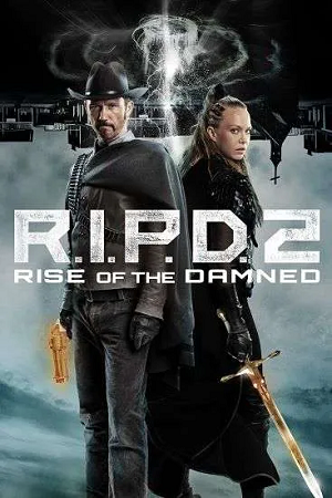  R.I.P.D. 2: Rise of the Damned (2022) BluRay {English With Subtitles} Full Movie 480p [300MB] | 720p [800MB] | 1080p [2GB]