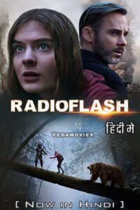  Radioflash (2019) Dual Audio [Hindi ORG - English] WeB-DL 480p [350MB] | 720p [1GB] | 1080p [2GB]