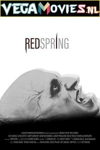  Red Spring (2017) Dual Audio {Hindi-English} 480p [350MB] | 720p [800MB]