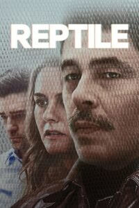  Reptile (2023) WEB-DL Dual Audio {Hindi-English} 480p [450MB] | 720p [1.2GB] | 1080p [3GB]