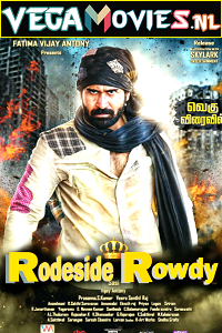  Roadside Rowdy (2016) WEB-DL Hindi Dubbed Full Movie 480p [320MB] | 720p [1GB] | 1080p [2.6GB]