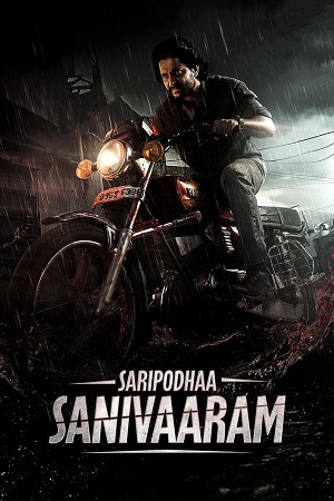  Saripodhaa Sanivaaram (2024) Dual Audio [Hindi (DD5.1) & Telugu] WEB-DL 480p [600MB] | 720p [1.6GB] | 1080p [3.6GB]