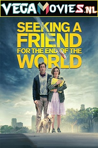  Seeking a Friend For The End of The World (2012) Dual Audio {Hindi-English} 480p [300MB] | 720p [800MB]