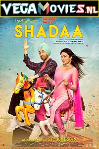  Shadaa (2019) Dual Audio {Hindi-Punjabi} 480p [450MB] | 720p [1GB] | 1080p [2GB]