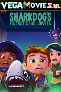  Sharkdogs Fintastic Halloween (2021) Dual Audio {Hindi-English} 480p [80MB] | 720p [250MB] | 1080p [450MB]