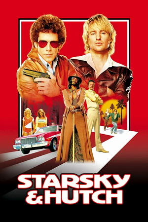  Starsky And Hutch (2004) BluRay Dual Audio {Hindi-English} 480p [360MB] | 720p [930MB] | 1080p [2GB]