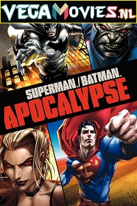  Superman/Batman: Apocalypse (2010) English With Subtitles 480p [300MB] | 720p [600MB]