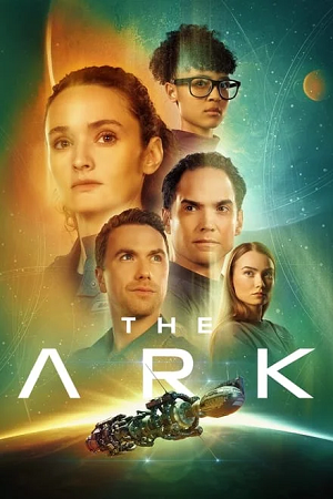  The Ark (Season 1-2) [S02E12 Added] {English With Subtitles} 720p | 1080p WEB-DL