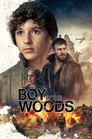  The Boy in the Woods (2023) WEB-DL {English With Subtitles} Full Movie 480p [300MB] | 720p [810MB] | 1080p [2GB]