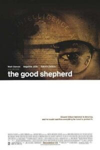  The Good Shepherd (2006) Dual Audio [Hindi - English] WeB-DL 480p [550MB] | 720p [1.5GB] | 1080p [3.4GB]