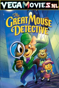  The Great Mouse Detective (1986) Dual Audio {Hindi-English} 480p [250MB] | 720p [700MB]