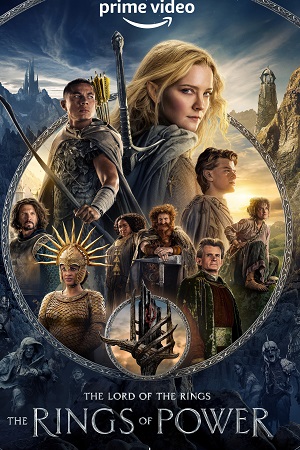  The Lord of the Rings: The Rings of Power – Season 1 (2022) Dual Audio {Hindi-English} Amazon Original 480p 720p 1080p & 2160p 4K HDR