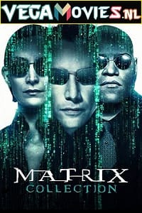  The Matrix 4 Film Collection — Dual Audio {Hindi-English} 480p [400MB] | 720p [1GB] | 1080p [2GB]