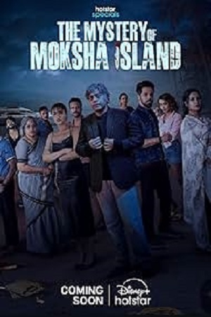  The Mystery of Moksha Island (2024) Season 1 Complete [Hindi DD5.1] Hotstar Special WEB Series 480p | 720p | 1080p WEB-DL