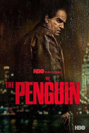  The Penguin (2024) Season 1 [S01E04 Added] Dual Audio {Hindi-English} WEB Series 480p | 720p | 1080p & 2160p SDR