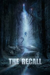  The Recall (2017) BluRay {English With Subtitles} Full Movie 480p [300MB] | 720p [750MB] | 1080p [2.2GB]