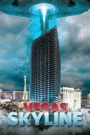  Vegas Skyline (2012) Dual Audio {Hindi-English} 480p [300MB] | 720p [1GB] WEB-DL Full-Movie