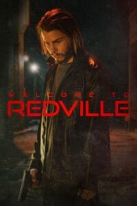  Welcome to Redville (2023) {English with Subtitles} Full Movie WEB-DL 480p [300MB] | 720p [700MB] | 1080p [1.7GB]