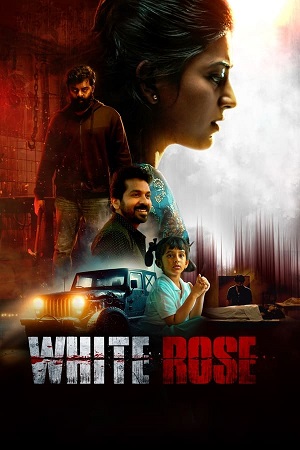  White Rose (2024) Dual Audio [Hindi ORG. - Tamil] WeB-DL 480p [400MB] | 720p [1.1GB] | 1080p [2.3GB]