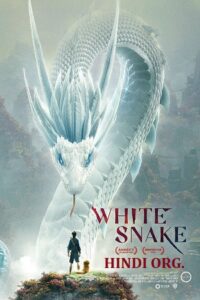  White Snake (2019) BluRay Dual Audio {Hindi-Chinese} 480p [300MB] | 720p [1.2GB] | 1080p [2.4GB]