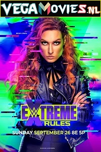  WWE Extreme Rules PPV 26th September (2021) Full WWE Special Show 480p [700MB] | 720p [1.4GB]