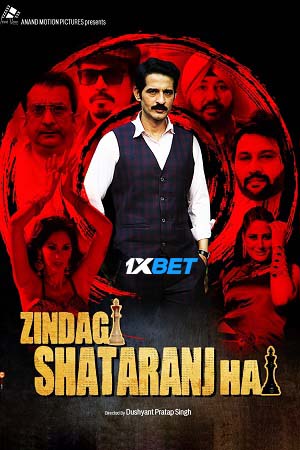  Zindagi Shatranj Hai (2023) Hindi Full Movie Pre-DVDRip 480p [470MB] | 720p [1.2GB]