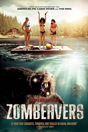  Zombeavers (2014) Dual Audio [Hindi - English] WeB-DL 480p [250MB] | 720p [750MB] | 1080p [1.5GB]