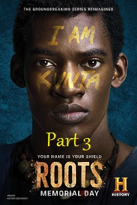  Roots – Part 3 (2016) Hindi Dubbed Full Movie 480p [400MB] | 720p [1GB]