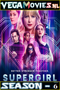  Supergirl (2021) [S06E20 Added] English With Subtitles 480p [170MB] | 720p [350MB]