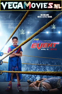  The Main Event (2020) Dual Audio {Hindi-English} 480p [350MB] | 720p [850MB]