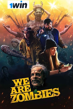 We Are Zombies (2023) Hindi (HQ Fan Dubbed) Movie Free  720p & 1080p | Full-Movie